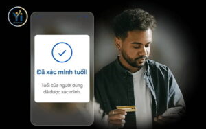 Xác minh độ tuổi là gì? Xác minh độ tuổi có vai trò như thế nào?