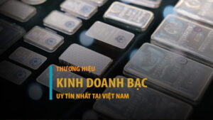 4 thương hiệu lớn, uy tín nhất kinh doanh bạc miếng
