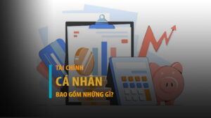 7 trụ cột quan trọng để quản lý tài chính cá nhân