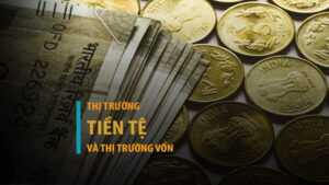 Thị trường tiền tệ là gì? Phân biệt với thị trường vốn dễ hiểu nhất